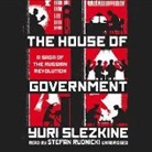 Yuri Slezkine, Stefan Rudnicki - The House of Government: A Saga of the Russian Revolution (Audio book)