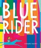 Geraldo Valaesrio, Geraldo Valerio, Geraldo Valério, Valerio Geraldo, Geraldo Valrio - Blue Rider