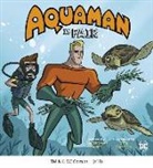 Christopher Harbo, Christopher L. Harbo, Otis Frampton - Aquaman Is Fair
