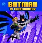 Christopher Harbo, Christopher L. Harbo, Otis Frampton - Batman Is Trustworthy