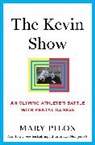 Mary Pilon, Pilon Mary - Kevin Show