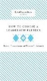 Warren H. Schmidt, Robert Tannenbaum - How to Choose a Leadership Pattern