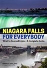Barbara Lynch-Johnt, Barbara A. Lynch-Johnt - Niagara Falls for Everybody