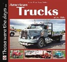 Norm Mort, Mort Norm - American Trucks of the 1960s