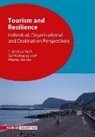 Alberto Amore, C Michael Hall, C. Michael Hall, Girish Prayag - Tourism and Resilience
