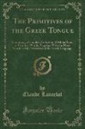 Claude Lancelot - The Primitives of the Greek Tongue