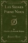 Charles Ferdinand Ramuz - Les Signes Parmi Nous