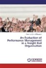 Sthembiso Samuel Mbonambi - An Evaluation of Performance Management in a Freight Rail Organisation