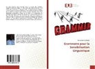 Youssoupha Coulibaly - Grammaire pour la Sensibilisation Linguistique