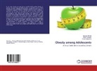 Ibironk Akinola, Ibironke Akinola, Fideli Njokanma, Fidelis Njokanma, Abiol Oduwole, Abiola Oduwole - Obesity among Adolescents