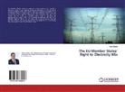Viktor Szabo - The EU Member States' Right to Electricity Mix
