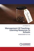Jacob Maabobr Kor - Management Of Teaching-Learning Resources In Schools