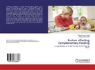 Sindhu Kafle Kandel, Kamal Prasa Kandel, Kamal Prasad Kandel - Factors affecting Complementary Feeding