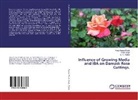Vika Kumar Khatik, Vikas Kumar Khatik, D K Patidar, D. K. Patidar, Pravi Singh, Pravin Singh - Influence of Growing Media and IBA on Damask Rose Cuttings.