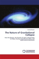 Conrad Ranzan - The Nature of Gravitational Collapse