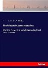 William Biglow, Thaddeus Mason Harris - The Massachusetts magazine