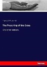 Thomas J Crawford - The Preaching of the Cross