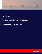 Isaiah Thomas - The History of Printing in America