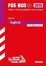Abitur 2018 - FOS/BOS Bayern - Englisch 13. Klasse