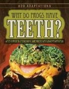 Patricia Fletcher - Why Do Frogs Have Teeth?