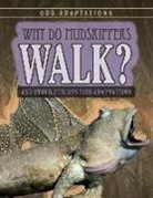 Patricia Fletcher - Why Do Mudskippers Walk?