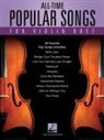 Hal Leonard Publishing Corporation (COR) - All-time Popular Songs for Violin Duet