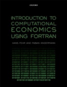 Hans Fehr, Hans (Professor of Economics Fehr, Fabian Kindermann, Fabian (Assistant Professor of Economics Kindermann - Introduction to Computational Economics Using Fortran