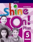 Joanna Heijmer - Shine On!: Level 5: Workbook