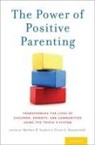 Matthew R. Sanders, Matthew R. (Director Sanders, Matthew R. (EDT)/ Mazzucchelli Sanders, Trevor G. Mazzucchelli, Matthew R. Sanders, Sanders Matthew R. - Power of Positive Parenting