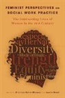 Shannon (Associate Professor Butler-Mokoro, Shannon (EDT)/ Grant Butler-mokoro, Shannon Butler-Mokoro, Shannon (Associate Professor Butler-Mokoro, Laurie Grant, Laurie (Private Practice Grant... - Feminist Perspectives on Social Work Practice