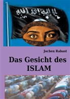 Jochen Rabast - Das Gesicht des Islam