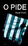 Miguel Oliveira - O Pide