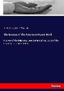 And other, And Others, Arthur Cleveland - The Genesis of the American Prayer Book A Survey of the Origin and Development of the Liturgy of the Church in the United States