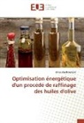 Moez Ben Belgacem - Optimisation énergétique d'un procédé de raffinage des huiles d'olive
