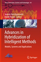 Ioanni Hatzilygeroudis, Ioannis Hatzilygeroudis, Palade, Palade, Vasile Palade - Advances in Hybridization of Intelligent Methods