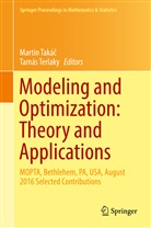 Martin Taká¿, Marti Takác, Martin Takác, Martin Takáč, Terlaky, Terlaky... - Modeling and Optimization: Theory and Applications