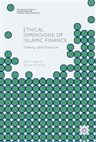 Zami Iqbal, Zamir Iqbal, Abbas Mirakhor - Ethical Dimensions of Islamic Finance