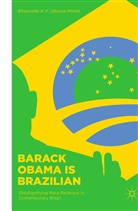 Emanuelle K F Oliveira-Monte, Emanuelle K. F. Oliveira-Monte - Barack Obama is Brazilian