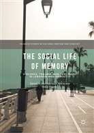 Hegasy, Hegasy, Sonja Hegasy, Norman Saadi Nikro, Norma Saadi Nikro, Norman Saadi Nikro - The Social Life of Memory