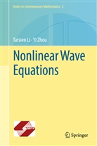 Tatsie Li, Tatsien Li, Yi Zhou - Nonlinear Wave Equations