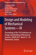 Nizar Aifaoui, Abdelmajid Benamara, Abdelmajid Benamara et al, Fakhe Chaari, Fakher Chaari, Mnaouar Chouchane... - Design and Modeling of Mechanical Systems-III, 2 Teile