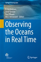 M. A. Atmanand, Eric D'Asaro, Eric D'Asaro et al, Ami Tandon, Amit Tandon, R. Venkatesan... - Observing the Oceans in Real Time