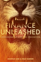 Kelly Barner, Magnu Lind, Magnus Lind - Finance Unleashed