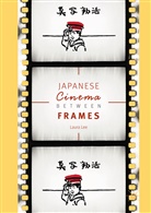 Laura Lee - Japanese Cinema Between Frames