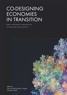 Vincenzo Mario Bruno Giorgino, Vincenz Mario Bruno Giorgino, Vincenzo Mario Bruno Giorgino, Walsh, Walsh, Zachary David Walsh... - Co-Designing Economies in Transition