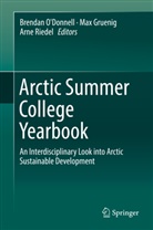 Ma Gruenig, Max Gruenig, Brendan O'Donnell, Arne Riedel - Arctic Summer College Yearbook