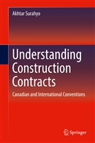 Akhtar Surahyo - Understanding Construction Contracts