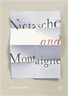Robert Miner - Nietzsche and Montaigne