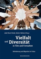 Helmes, Helmes, Günter Helmes, Juli Ricart Brede, Julia Ricart Brede - Vielfalt und Diversität in Film und Fernsehen