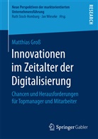 Matthias Groß - Innovationen im Zeitalter der Digitalisierung